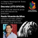 Câmara de Terra Nova do Norte decreta LUTO OFICIAL em sinal de pesar pelo falecimento do Professor Paulo Vicente da Silva