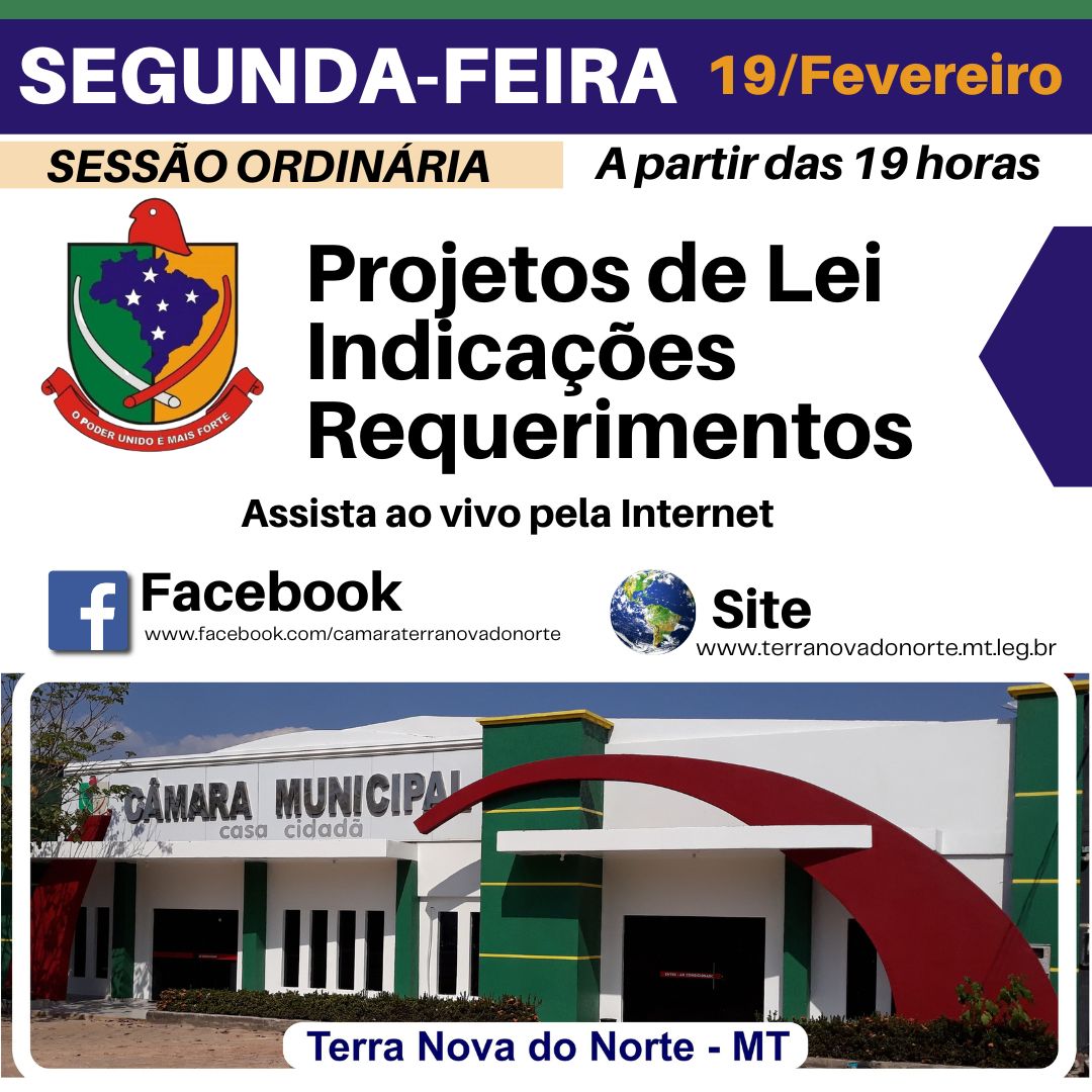 Nesta segunda-feira (19/02) acontecerá mais uma Sessão Ordinária na Câmara de Vereadores de Terra Nova do Norte