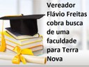 Vereador Flávio Freitas cobra busca de faculdade para Terra Nova e mais oportunidades para juventude